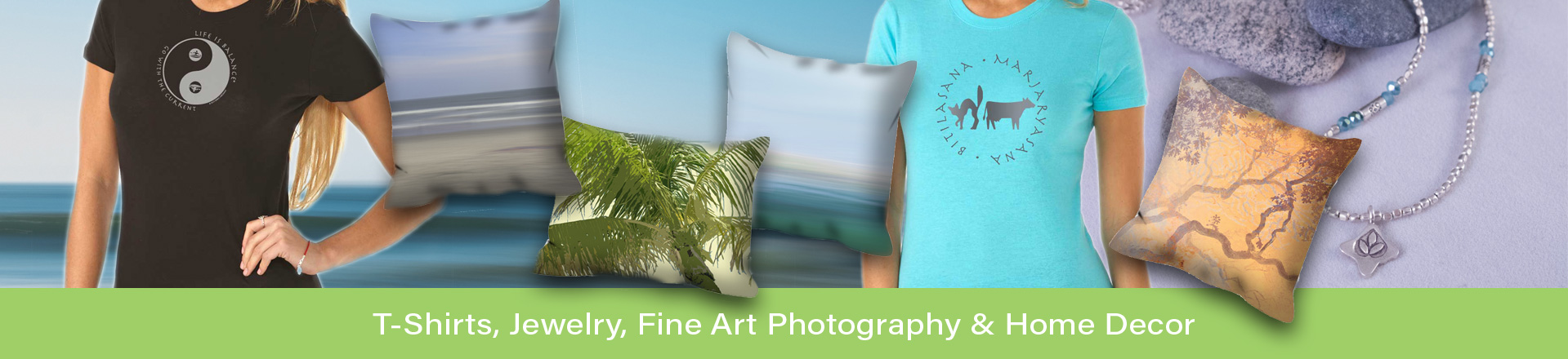shop for t-shirts, jewelry, fine art photography and home decor